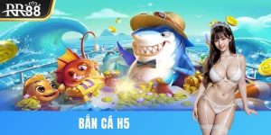 Bắn cá H5