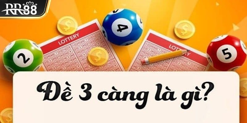 Thông tin cơ bản về lô đề 3 càng